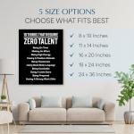 Zero Talent Required - Motivational Wall Art Print