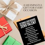 Zero Talent Required - Motivational Wall Art Print
