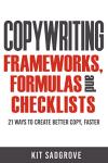 21 Copywriting Frameworks and Checklists for Success