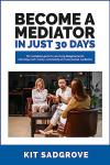 Master Mediation in 30 Days: Complete Guide