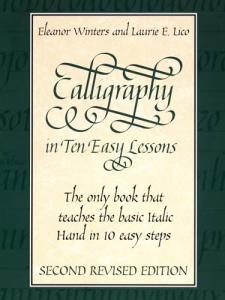 Ten Simple Lessons for Beautiful Calligraphy