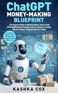 ChatGPT Money-Making Guide: Earn with AI in 7 Days