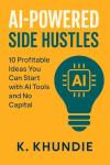 10 Profitable AI Side Hustles for Beginners