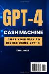 GPT-4 Cash Machine: Your Guide to Earning Online