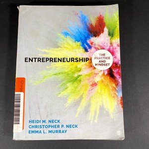 Entrepreneurship: Mindset & Practice by Neck & Murray