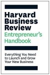 Harvard Business Review Entrepreneur's Handbook for Growth