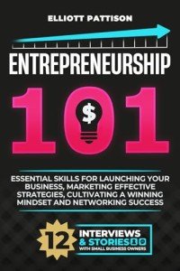 Entrepreneurship 101: Skills for Business Success