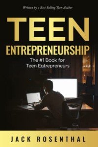 Teen Entrepreneurs: Must-Read Guide for Success
