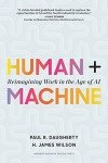 Human + Machine: Rethinking Work in AI Era