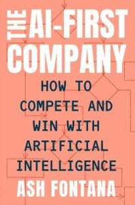 AI-First Company: Winning with Artificial Intelligence