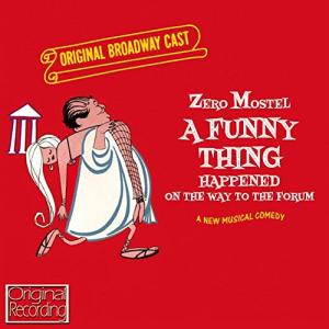 Funny Thing Happened on Forum - Broadway Cast