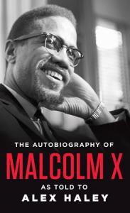 Malcolm X: The Ultimate Autobiography Experience