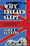 Why England Slept - John F. Kennedy's Insight