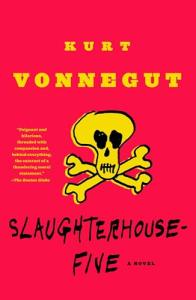 Slaughterhouse-Five: A Must-Read Classic Novel
