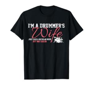 Vintage Drummers Wife Gift T-Shirt for Drum Lovers