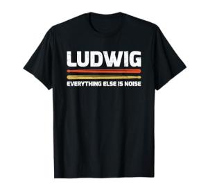 Ludwig Everything Else Is Noise Drum Sticks Tee