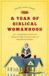 A Year of Biblical Womanhood: Finding True Identity