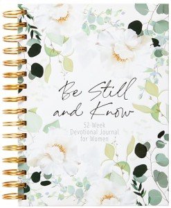 Be Still and Know: Women’s Devotional Journal