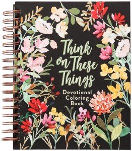 Devotional Coloring Book: Think on These Things