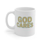 God Cares Inspirational Coffee Mug - Faith Gift