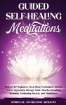 Beginner's Guide to Christian Self-Healing Meditations