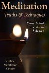 Meditation Truths: Discover Peace in Silence