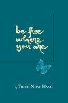 Be Free in Your Spirit