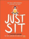 Just Sit: A Meditation Guide for Beginners