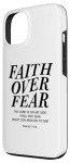 Faith Over Fear iPhone 13 Christian Case