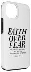 Faith Over Fear iPhone 13 Christian Case