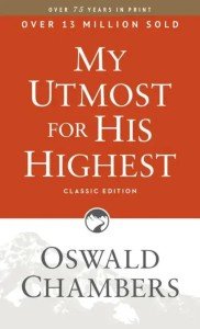 My Utmost for His Highest: Daily Devotional Paperback