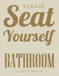 Funny Bathroom Guest Book for Home Visitors