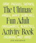 Ultimate Fun Activity Book for Logic Puzzles