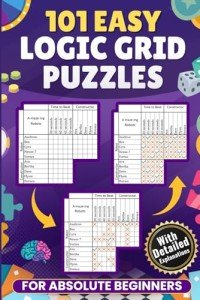 Easy Logic Grid Puzzles for Absolute Beginners