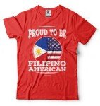 Proud To Be Filipino American Philippines Filipino Heritage T shirt