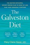 The Galveston Diet by Mary Claire Haver, MD