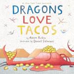 Dragons Love Tacos: A Fun Kids' Book