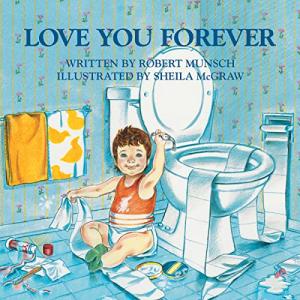 Love You Forever: A Heartwarming Keepsake