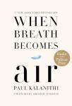 When Breath Becomes Air: A Powerful Memoir