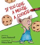 If You Give a Mouse a Cookie Book