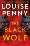 The Black Wolf: A Chief Inspector Gamache Novel