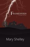 Frankenstein: Original 1818 Edition (Reader's Library)