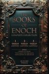 Complete Enoch Collection with Illustrations and Texts