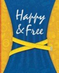 Happy & Free: 90-Day Food and Fitness Journal