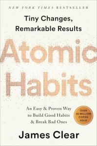 Atomic Habits: Easy Guide to Good Habits
