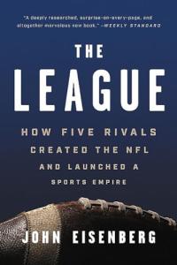 The League: Rivals Who Built the NFL Empire
