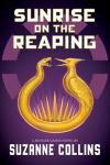 Sunrise on the Reaping: Hunger Games Adventure