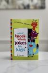Knock-Knock Jokes for Kids: 250+ Laughs!