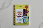 Knock-Knock Jokes for Kids: 250+ Laughs!
