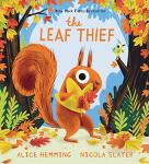 The Leaf Thief: A Perfect Fall Kids' Book